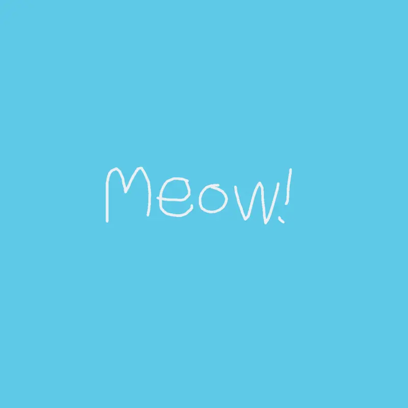 What the meow? by @Puddling