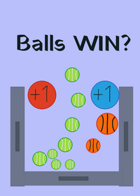 Balls Win?