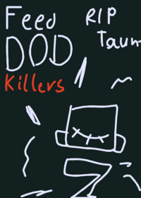 Feed Dod Killers!