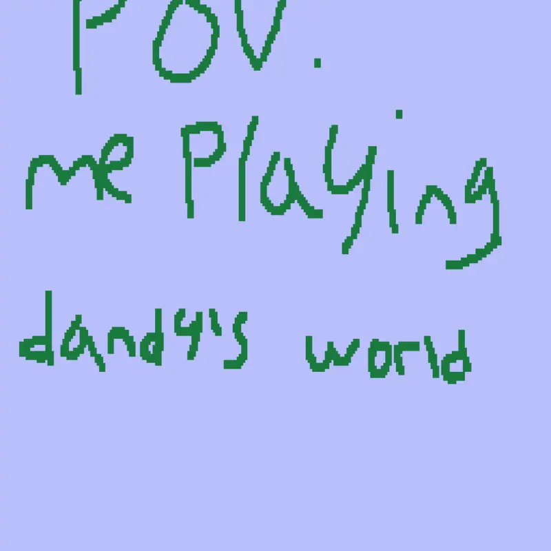 Me playing Dandy's World by @RandomCat856