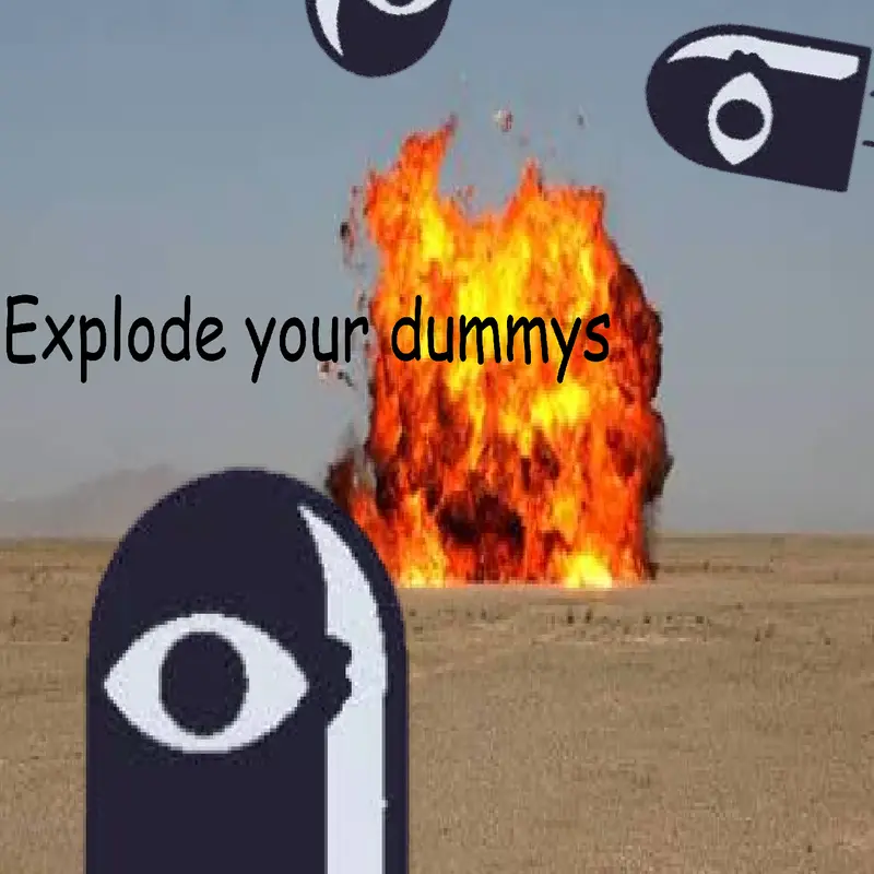 explode te dummys dummys explode by @BeachGo