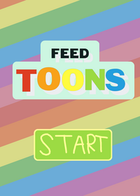 Feed toons
