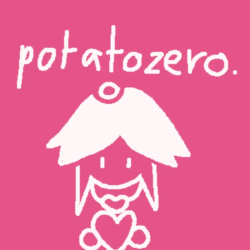 message to potatozero. by @ImFullyTheCastle