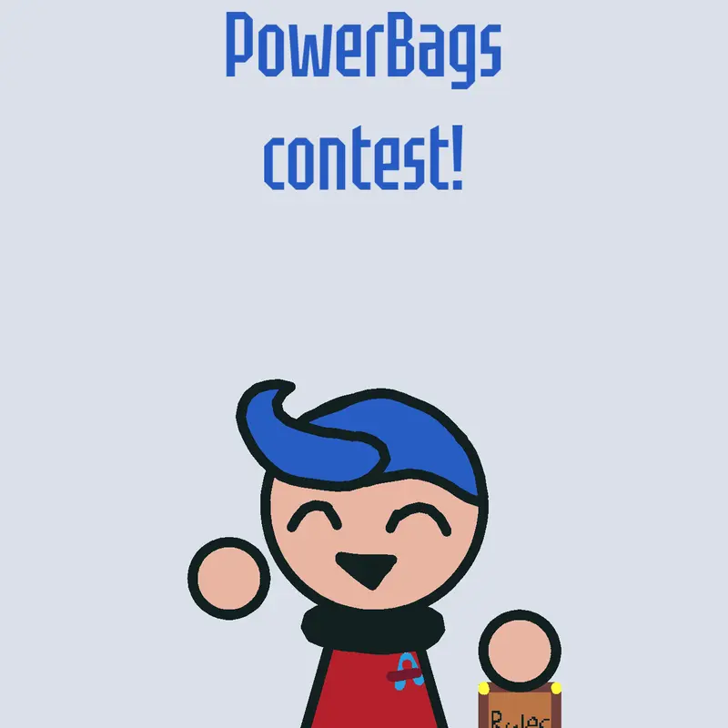 Powerbags contest! by @Cef_AGames