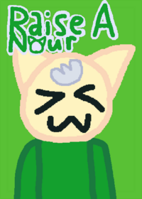 Raise a Nour!