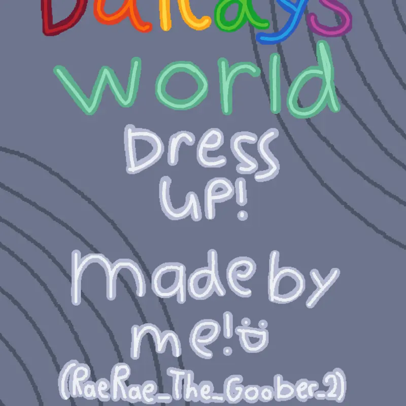Game by @RaeRae_The_Goober_2
