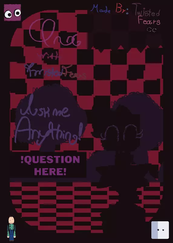 !QNA with Twisted-Fears! by @-_TWISTED-FEARS_-