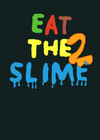 Slime eat