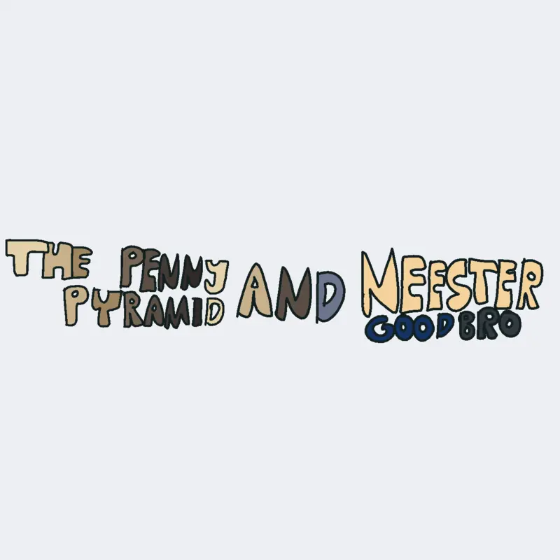 ME AND THE PENNY PYRAMID, I HATE KHALID by @NeesterGoodBro