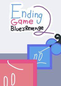 Ending Game 2: Blue's Revenge |
