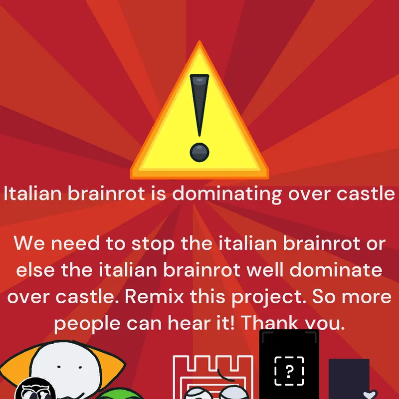 Stop brainrot from taking over castel by @jpupper2026