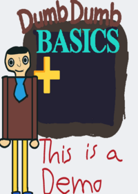 Dumb dumb basics plus