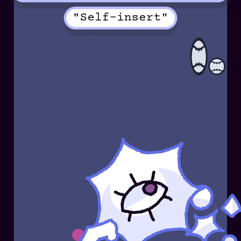 (CASTLE ASYM):  Editor "Self-insert" by @Dumb_Artist