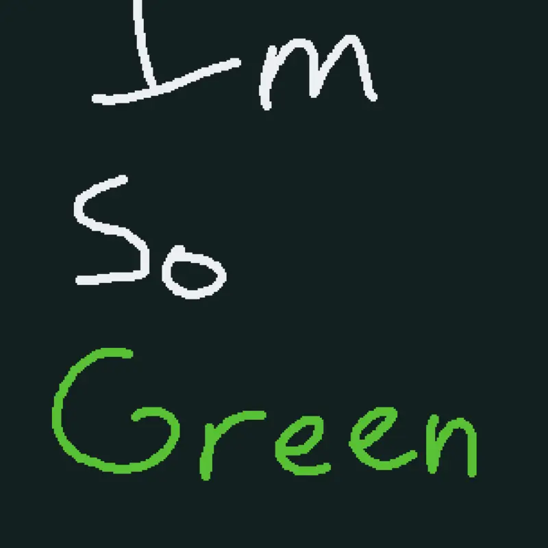 Im so green by @tyui_221