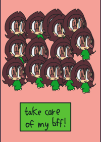 Take care of my bff and me :3