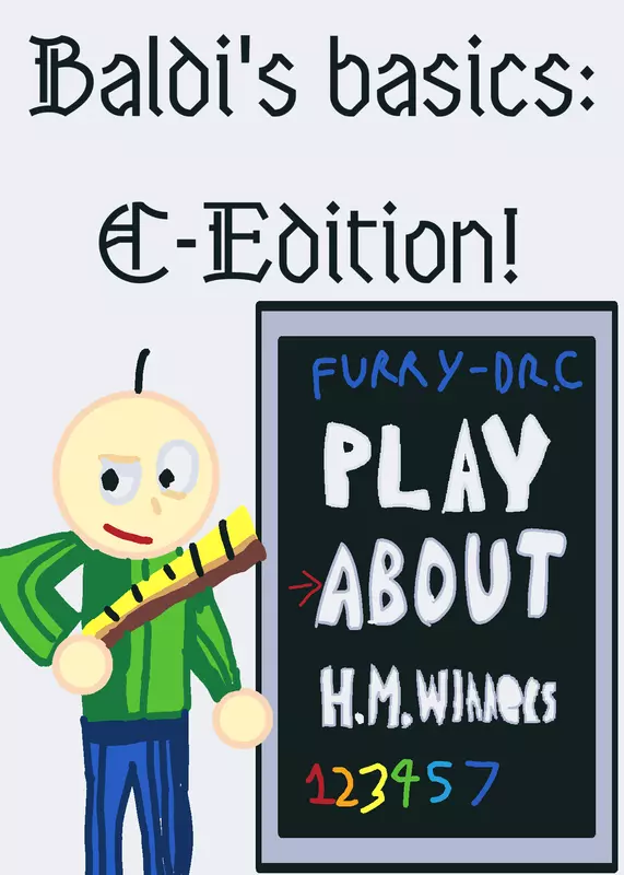 Baldi's Basics: C-Edition. by @Furry-Dr-C