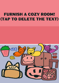 Furnish a cozy cat room :3