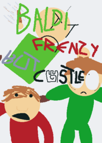 Baldi frenzy but castle(BFBC)[unfinished]