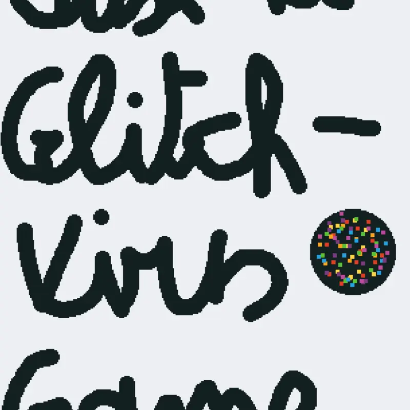 Just a Glitch-Virus game... by @Neets_Second