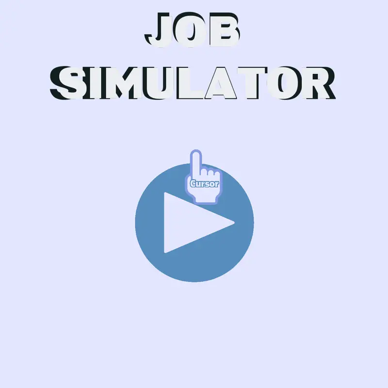 Job simulator by @Philicaslad