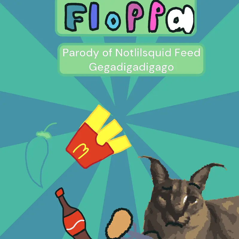 Feed Floppa by @santiagoandtsukichan