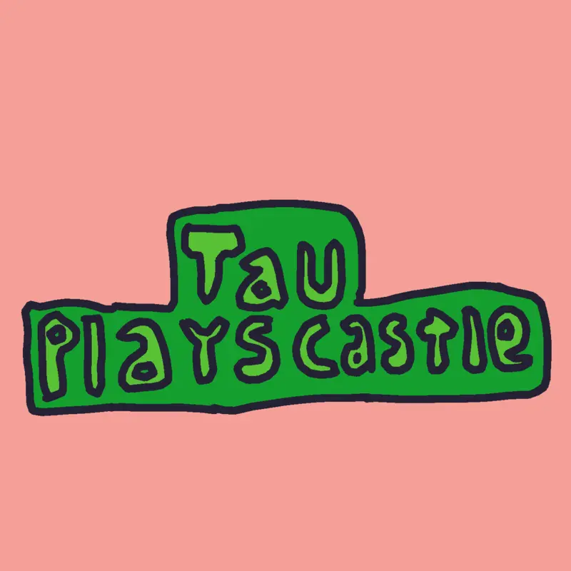 Game by @TauPlaysCastle