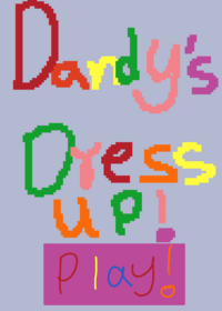 Dandy's dress up!