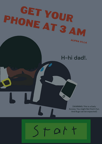 (VERY EARLY ACCESS) Get your phone at 3 AM...