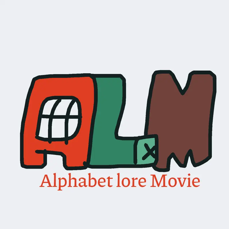 Alphabet lore the Movie 1 by @Xerpy_357_AUTTP