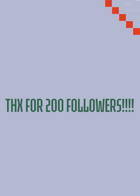 200 Followers special!!!!!
