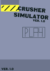 Crusher Simulator