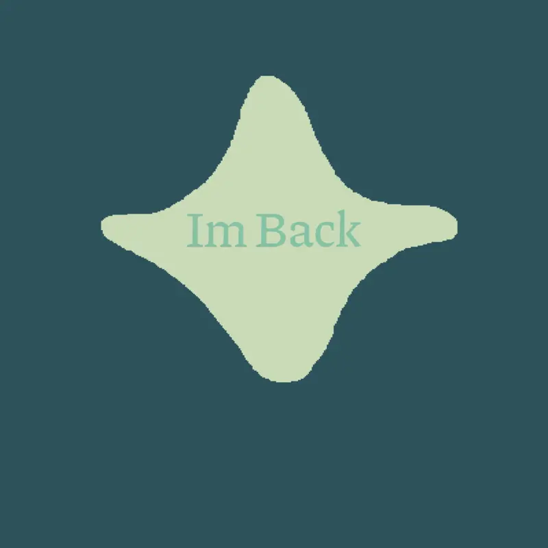 I'm Back by @Crystl_
