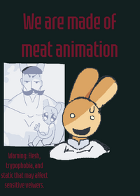 We are made of meat