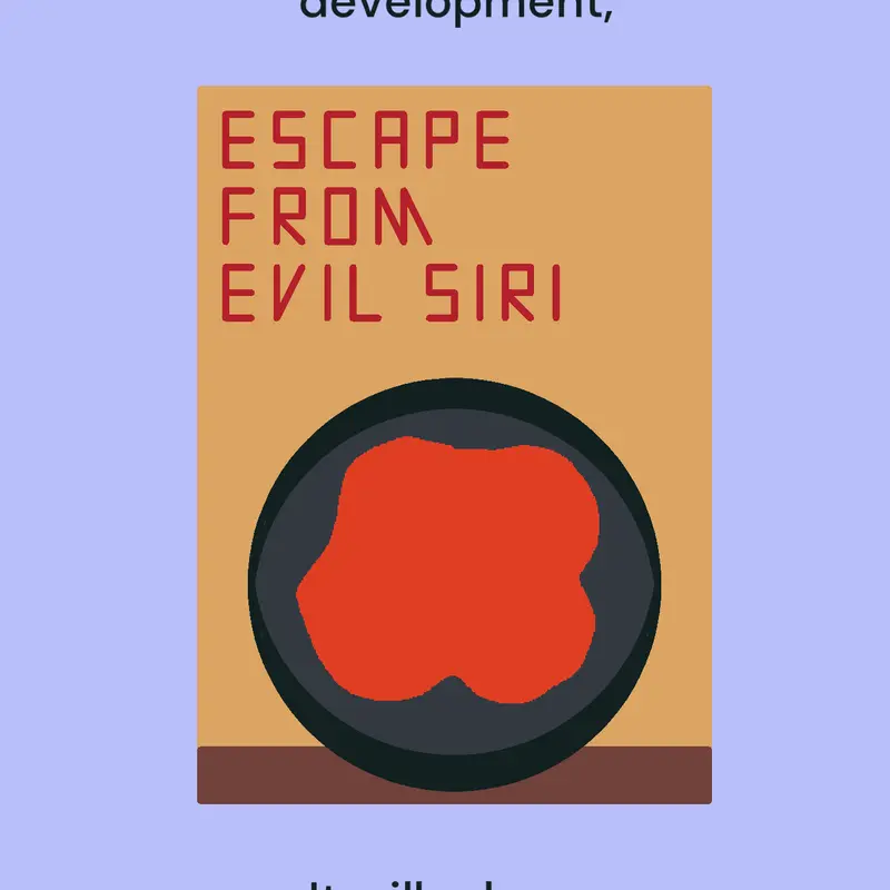 First look at "Escape from Evil Siri" by @ShadowHISS2_2027