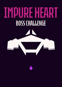 Boss challenge: Impure Heart