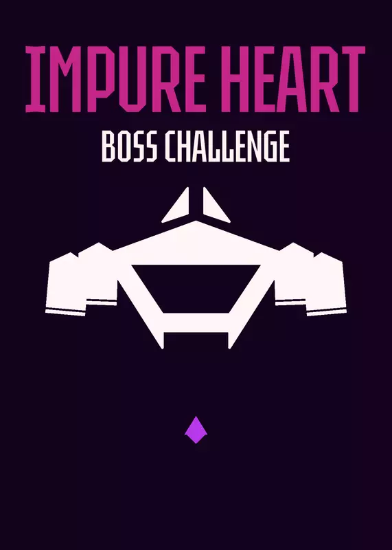 Boss challenge: Impure Heart by @pirate