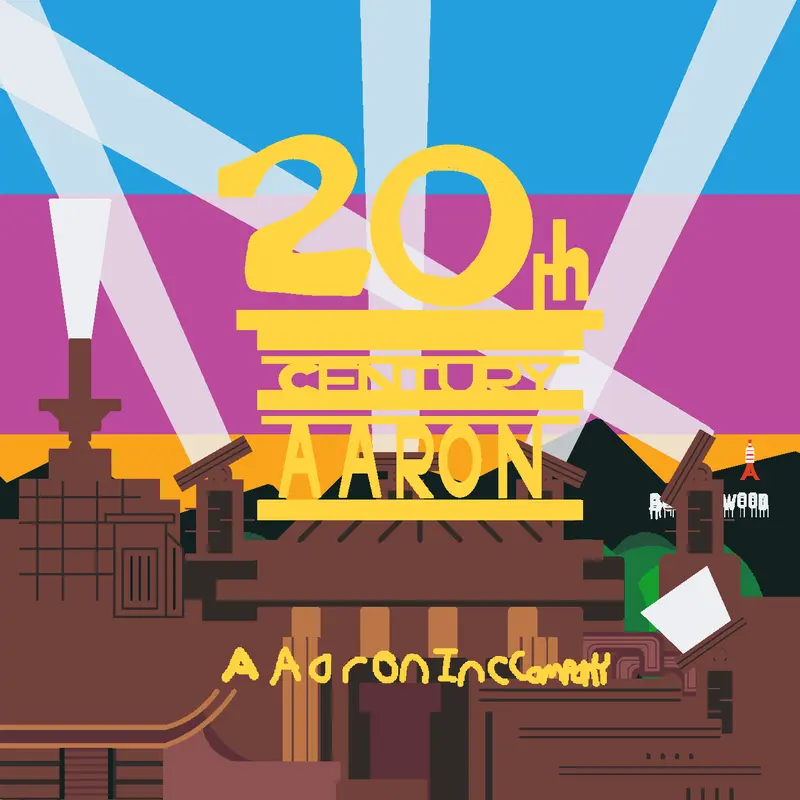 20th Century Aaron (2009-2014) by @20thCenturyAaronOnCastle