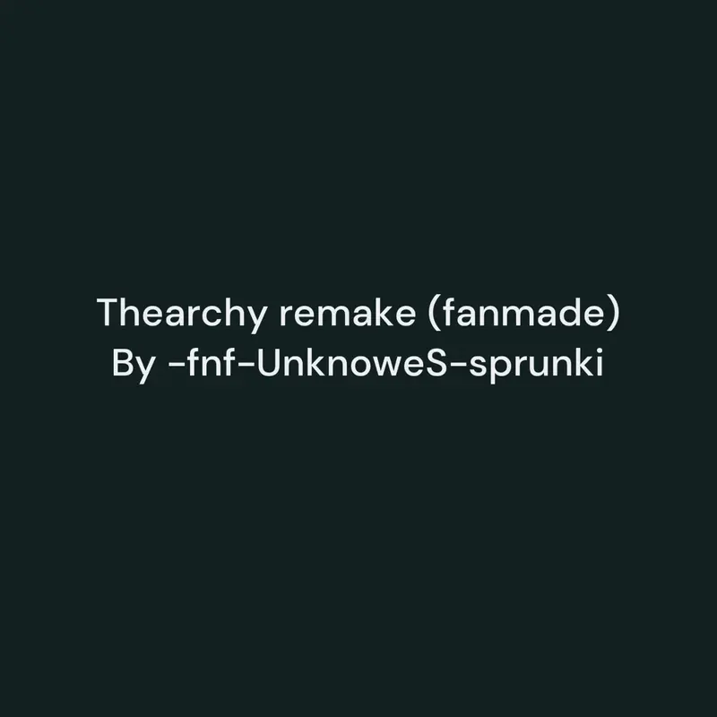 Thearchy fnf by @-fnf-UnknoweS-sprunki-