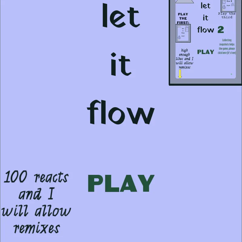 Let it flow by @codegangdev