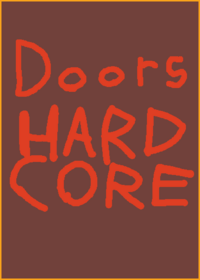 Doors hardcore