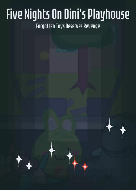 Five Nights On Dini's Playhouse by @VincentALT_456