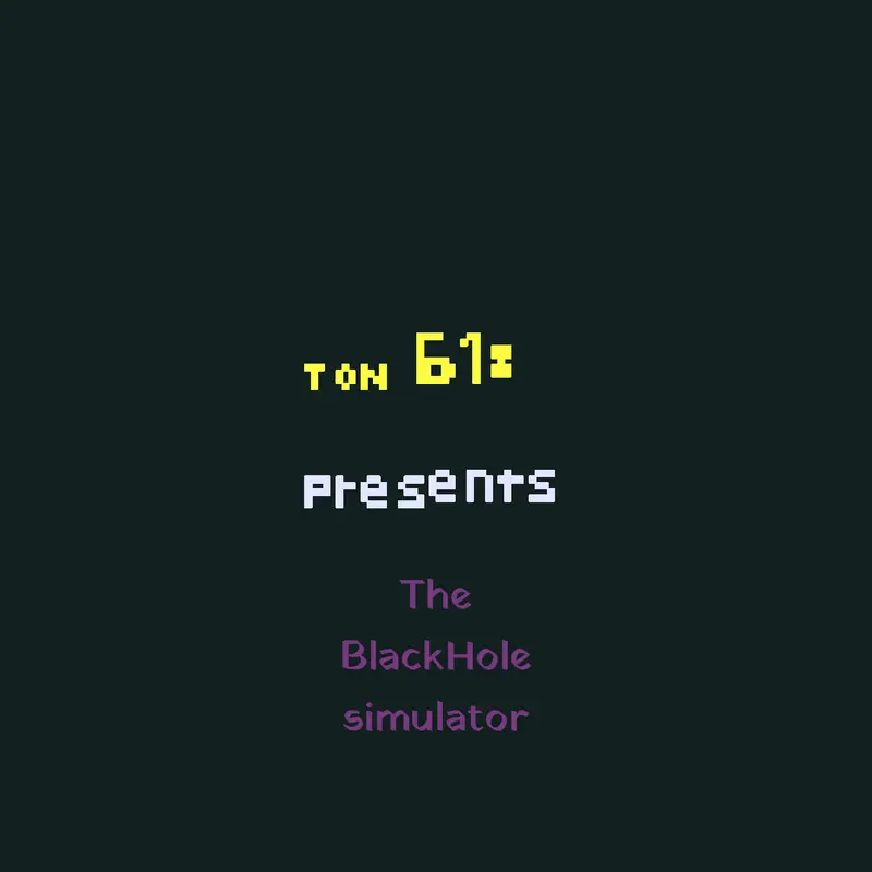 Game by @blackhole7584