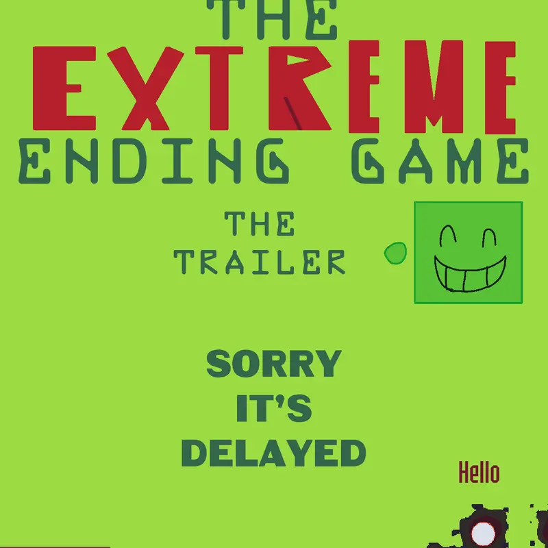 The EXTREME ending game trailer by @MrMonchee