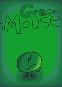 Green Mouse!