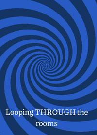 Looping through the rooms