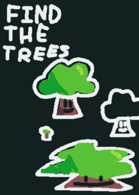 Hello and welcome to find the trees 1.0!