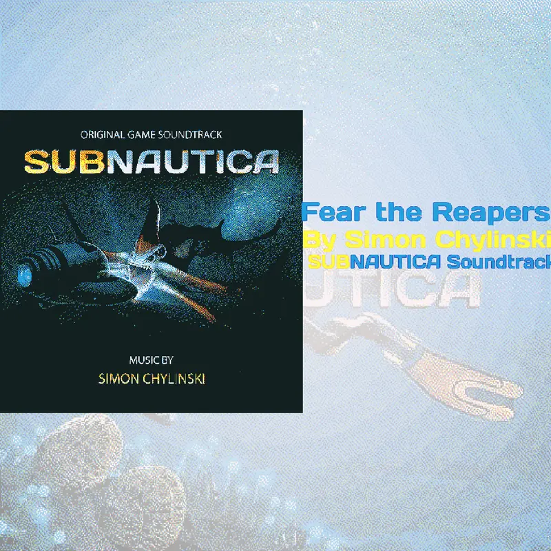 Fear The Reapers (SUBNAUTICA Ost) by @No_File_Found