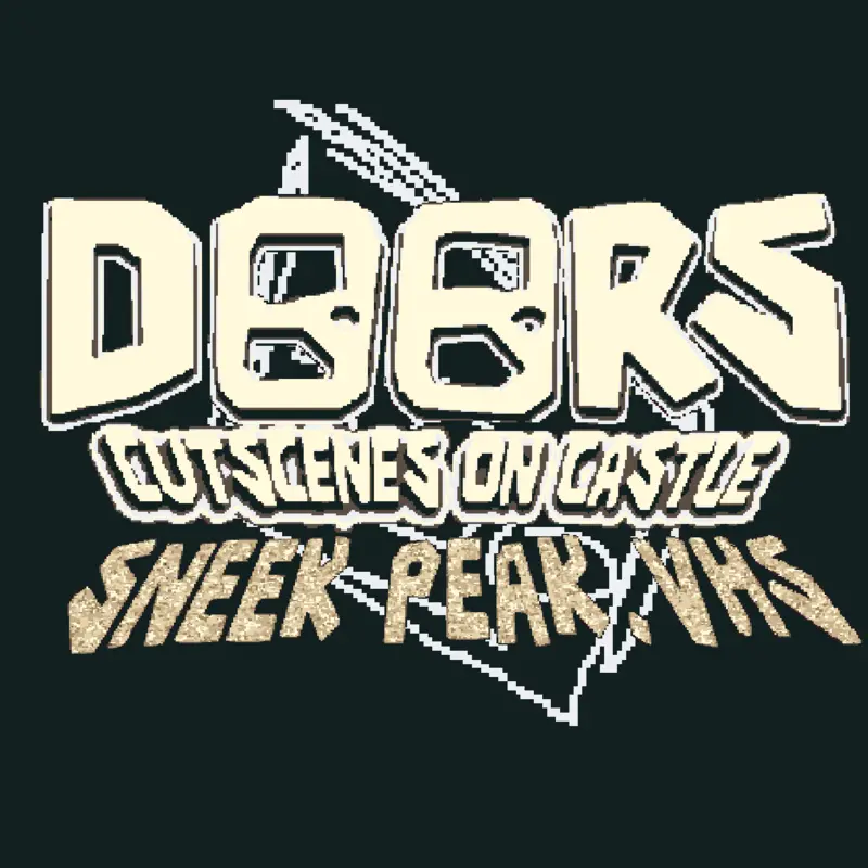 DOORSCUTSCENESARGSNEEKPEAK#1.VHS by @SonicBoom_Oficial10