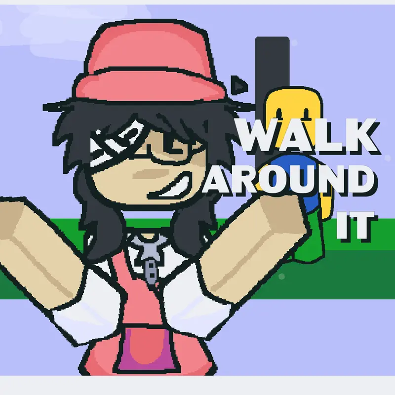 You can simply walk around it by @8Lemin_angelic8