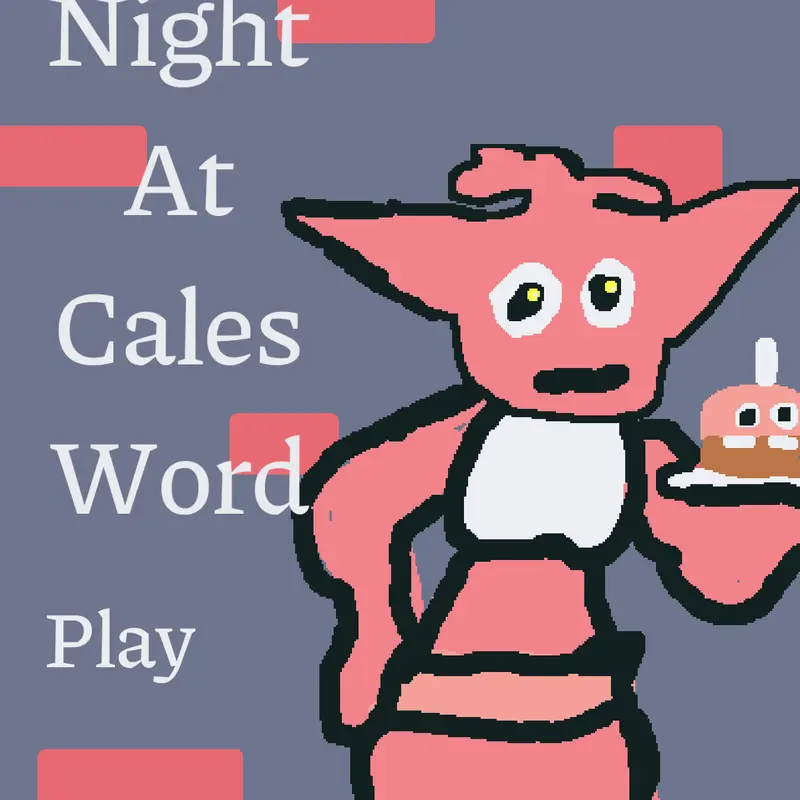 Five nights at cales word by @Carlosnieto2327
